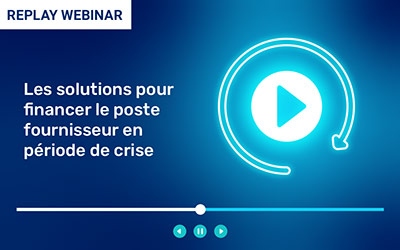 Les solutions pour financer le poste fournisseur en période de crise